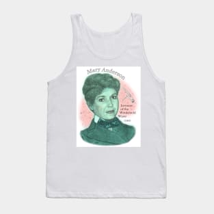 Mary Anderson, Inventor of the Windshield Wiper Tank Top